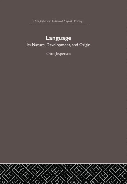 Otto Jespersen - Language, E-bok
