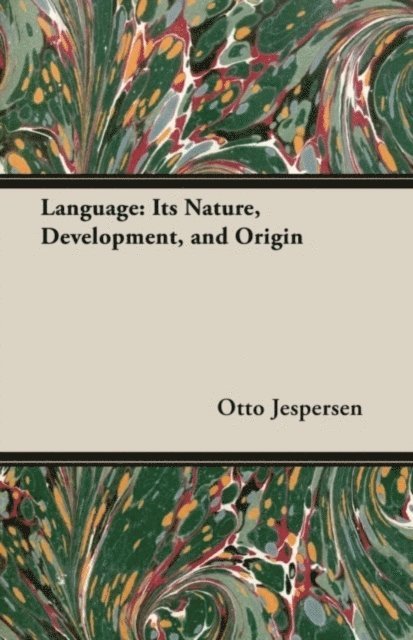 Otto Jespersen - Language, E-bok