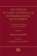 Effects of Early Adversity on Neurobehavioral Development