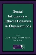 Social Influences on Ethical Behavior in Organizations