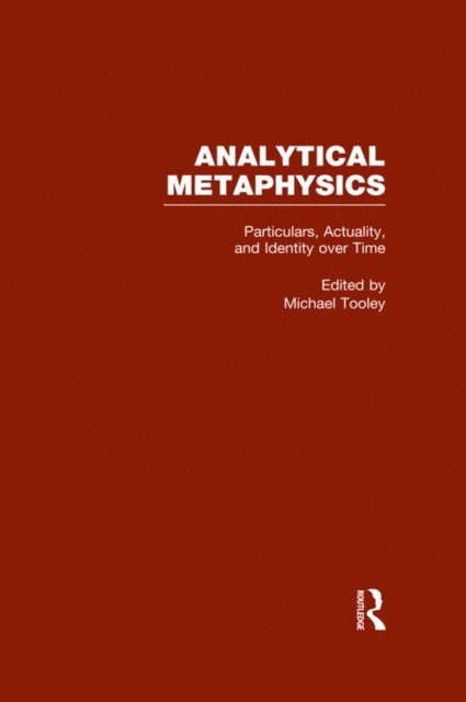 Michael Tooley - Particulars, Actuality, and Identity over Time, vol 4, E-bok
