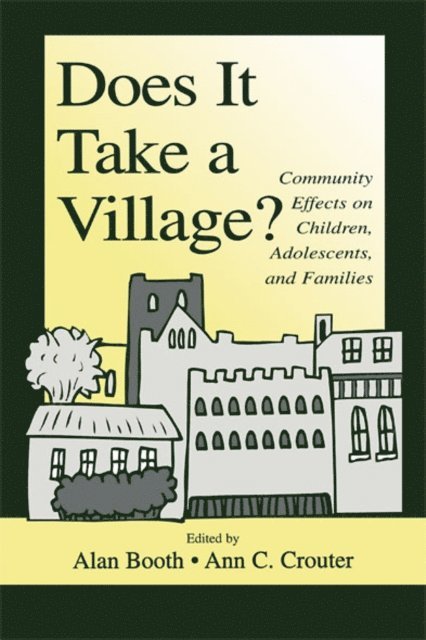 Ann C. Crouter, Alan Booth - Does It Take A Village?, E-bok