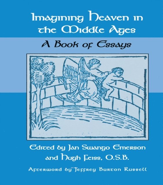 Jan S. Emerson - Imagining Heaven in the Middle Ages, E-bok