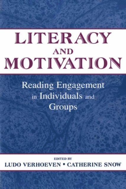 Catherine E. Snow, Ludo Verhoeven - Literacy and Motivation, E-bok