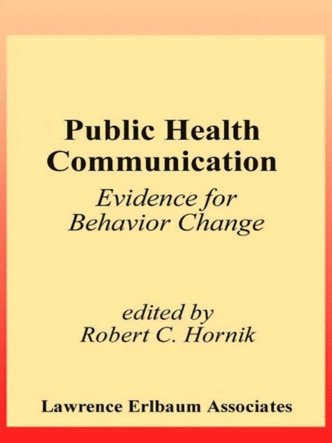 Robert Hornik - Public Health Communication, E-bok
