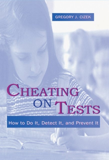 Gregory J. Cizek - Cheating on Tests, E-bok