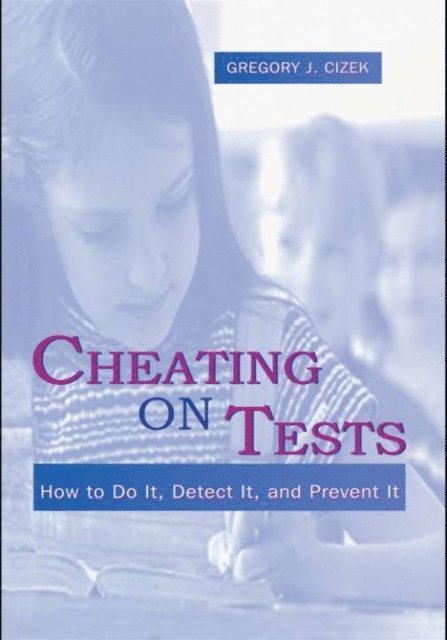 Gregory J. Cizek - Cheating on Tests, E-bok