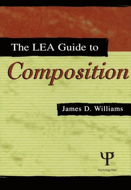 James D. Williams - Lea Guide To Composition, E-bok