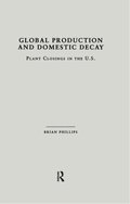 Global Production and Domestic Decay