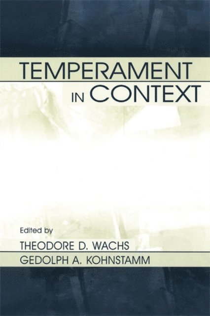 Geldolph A. Kohnstamm, Robert R. McCrae, Theodore D. Wachs - Temperament in Context, E-bok