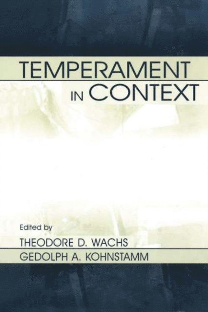 Geldolph A. Kohnstamm, Robert R. McCrae, Theodore D. Wachs - Temperament in Context, E-bok