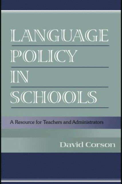 David Corson - Language Policy in Schools, E-bok