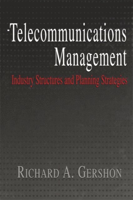 Richard A. Gershon, Richard Gershon - Telecommunications Management, E-bok