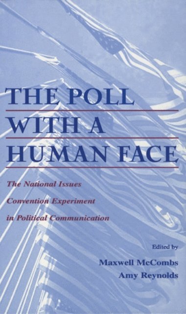 Amy Reynolds, Maxwell Mccombs - Poll With A Human Face, E-bok