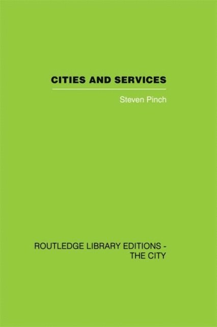 Steven Pinch - Cities and Services, E-bok