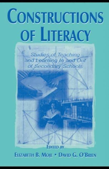 David G. O'Brien, Elizabeth Birr Moje - Constructions of Literacy, E-bok