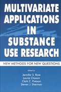 Multivariate Applications in Substance Use Research