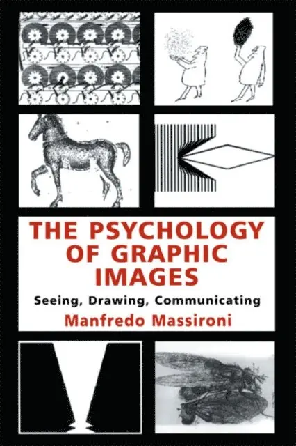 Translated by N Bruno, Manfredo Massironi - Psychology of Graphic Images, E-bok. Tillgänglighet: Lägg i varukorg