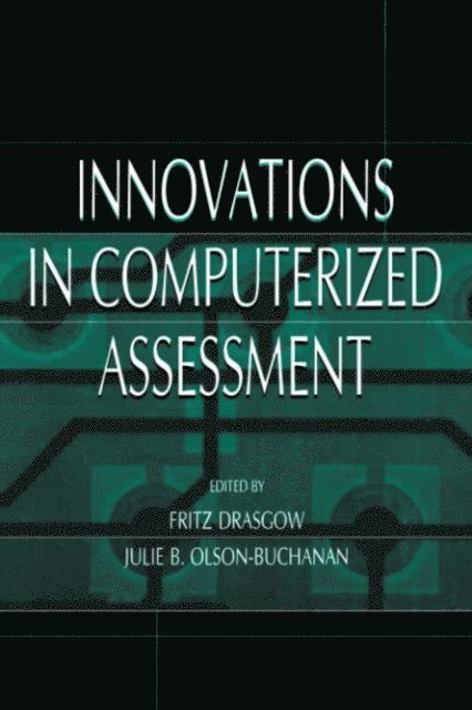 Julie B. Olson-Buchanan, Fritz Drasgow - Innovations in Computerized Assessment, E-bok