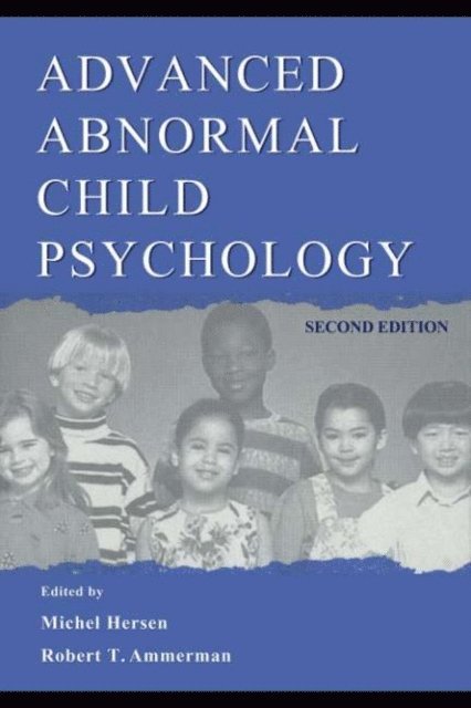 Robert T. Ammerman, Michel Hersen - Advanced Abnormal Child Psychology, E-bok