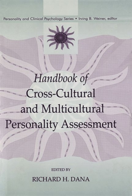 Richard H. Dana - Handbook of Cross-Cultural and Multicultural Personality Assessment, E-bok
