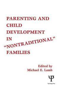 Michael E. Lamb - Parenting and Child Development in Nontraditional Families, E-bok