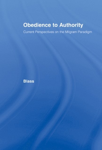 Thomas Blass - Obedience to Authority, E-bok