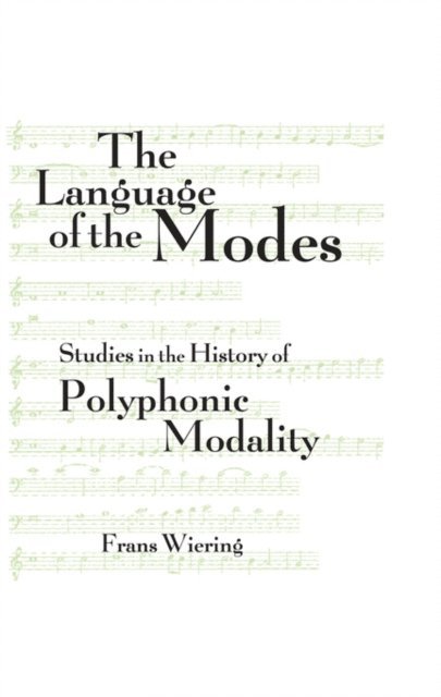 Frans Wiering - Language of the Modes, E-bok