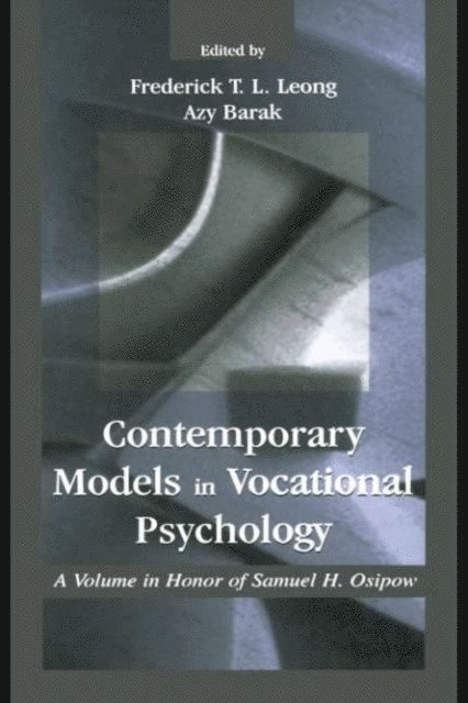 Azy Barak, Frederick Leong - Contemporary Models in Vocational Psychology, E-bok