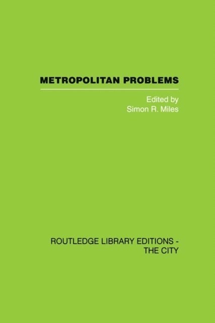 S. Miles - Metropolitan Problems, E-bok