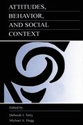 Attitudes, Behavior, and Social Context