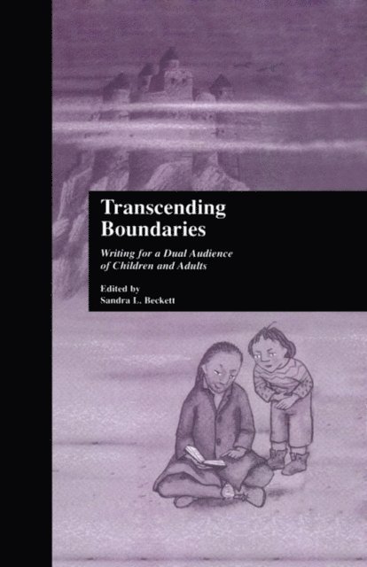 Sandra L. Beckett - Transcending Boundaries, E-bok