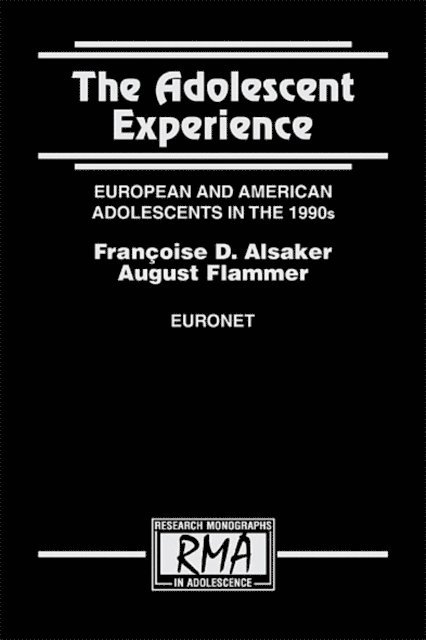 Francoise D. Alsaker, August Flammer - Adolescent Experience, E-bok