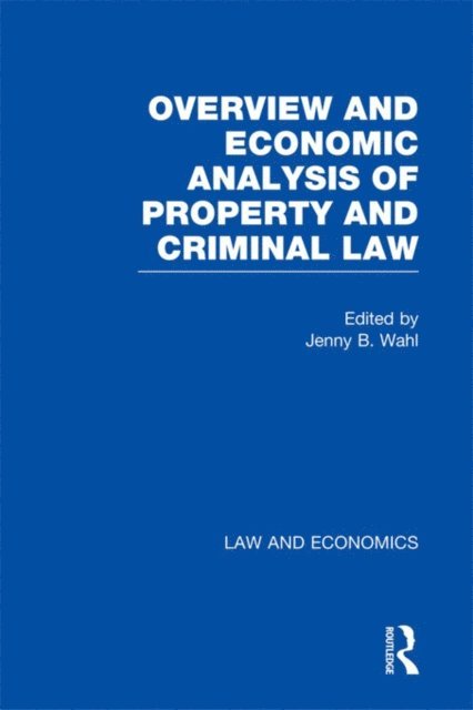Jenny B. Wahl - Law and Economics, E-bok