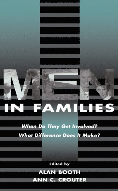Ann C. Crouter, Alan Booth - Men in Families, E-bok