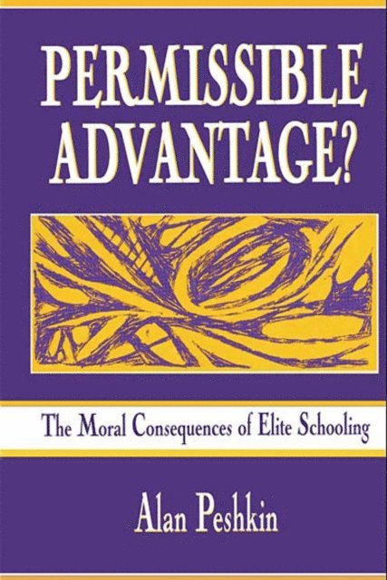 Alan Peshkin - Permissible Advantage?, E-bok