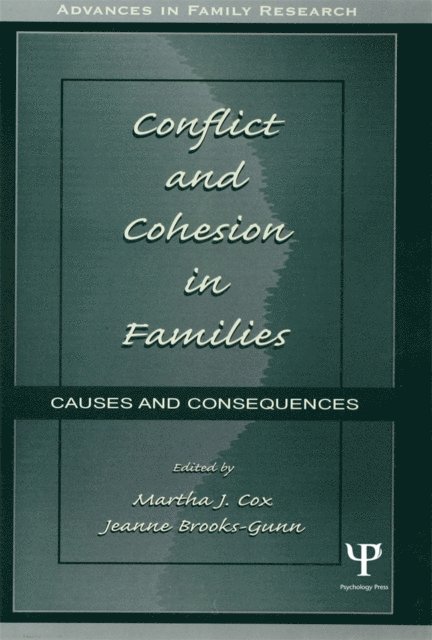 Jeanne Brooks-Gunn, Martha J. Cox - Conflict and Cohesion in Families, E-bok