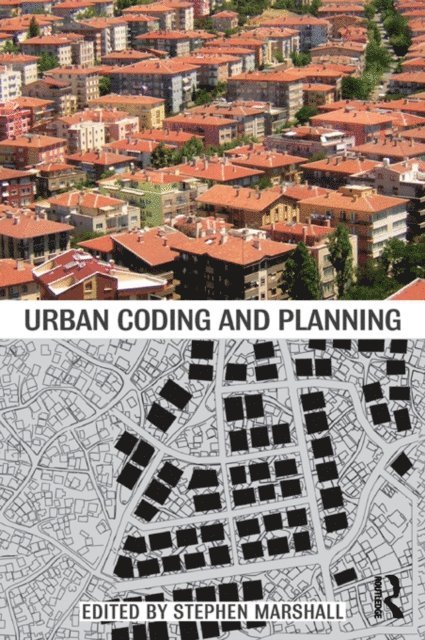 Stephen Marshall - Urban Coding and Planning, E-bok