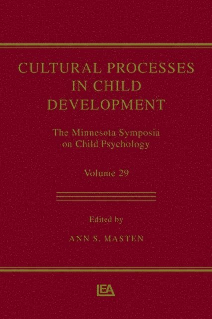 Ann S. Masten - Cultural Processes in Child Development, E-bok