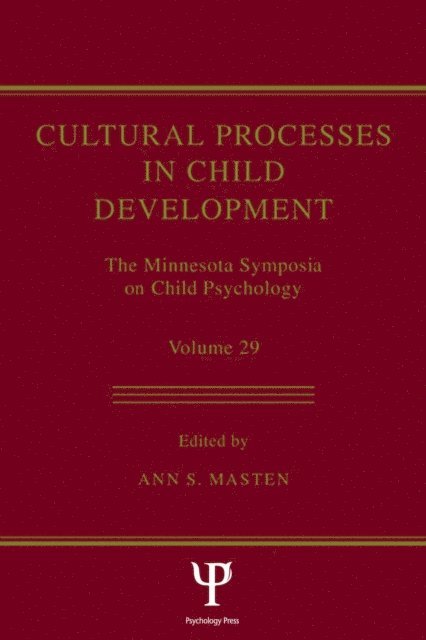 Ann S. Masten - Cultural Processes in Child Development, E-bok