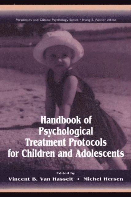 Michel Hersen, Vincent B. Van Hasselt - Handbook of Psychological Treatment Protocols for Children and Adolescents, E-bok