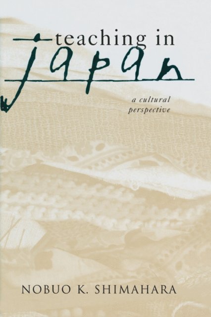 Nobuo K. Shimahara - Teaching in Japan, E-bok