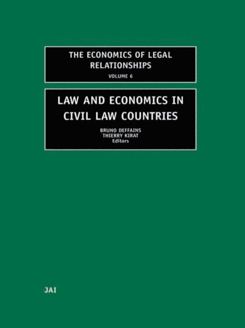 Thierry Kirat, Bruno Deffains - Law and Economics in Civil Law Countries, E-bok