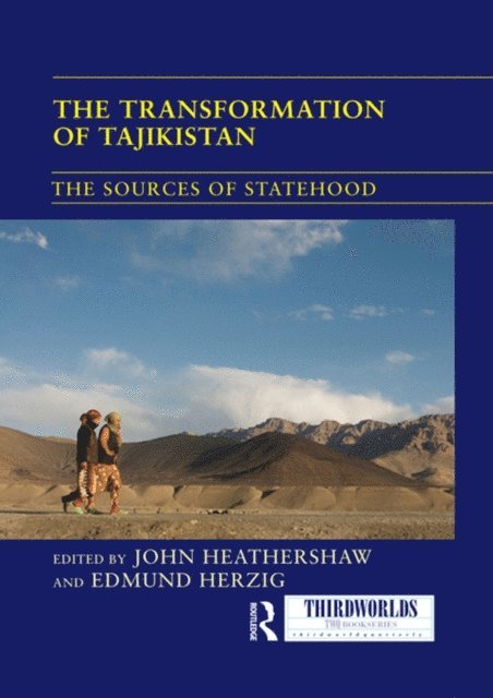 Edmund Herzig, John Heathershaw - Transformation of Tajikistan, E-bok