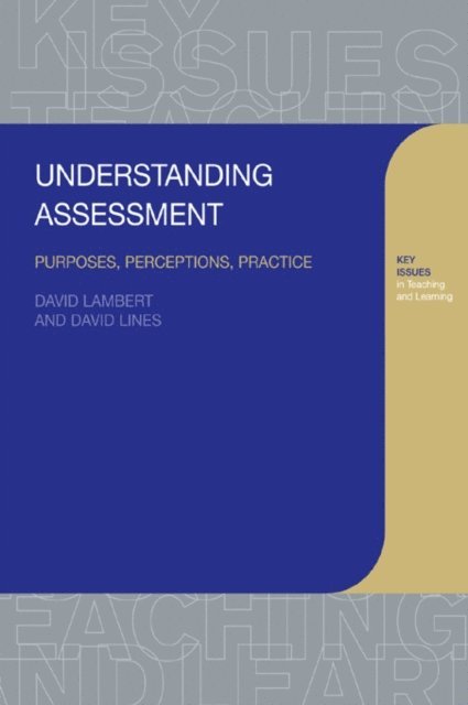 David Lines, David Lambert - Understanding Assessment, E-bok