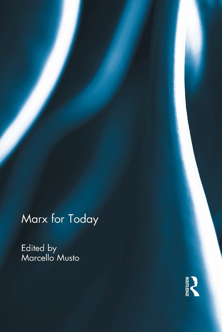 Marcello Musto - Marx for Today, E-bok