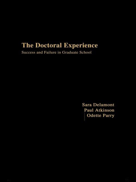 Odette Parry, Sara Delamont, Paul Atkinson - Doctoral Experience, E-bok