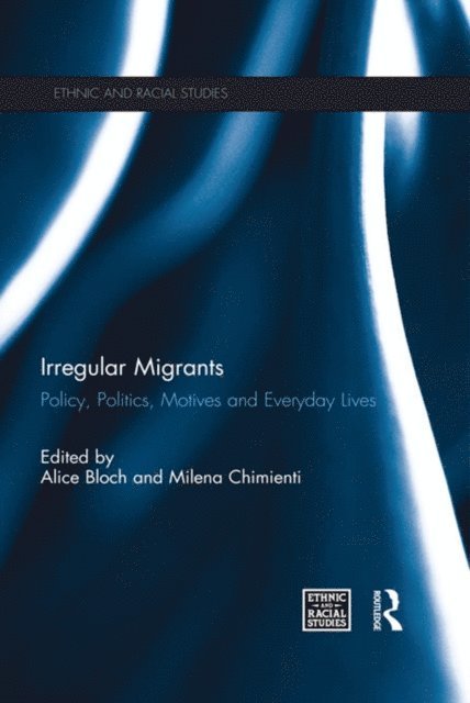 Milena Chimienti, Alice Bloch - Irregular Migrants, E-bok
