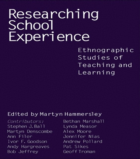 Martyn Hammersley - Researching School Experience, E-bok