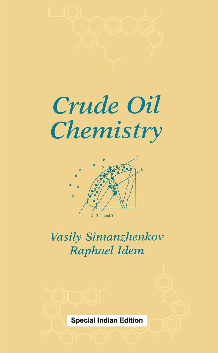 Vasily Simanzhenkov, Raphael Idem - Crude Oil Chemistry, E-bok